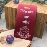 Custom Luggage They see me ROLLIN' Natural 20 Anodized Aluminum Metal High Quality! Great Gift! Funny Bag Tag Dungeons and Dragons DnD