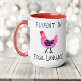 Chicken Mug Funny Ceramic Coffee Cup Fluent in Fowl Language Punny Gift for Country Girl Chicken Keepers Farmers Crazy Chicken Lady Mom Dad