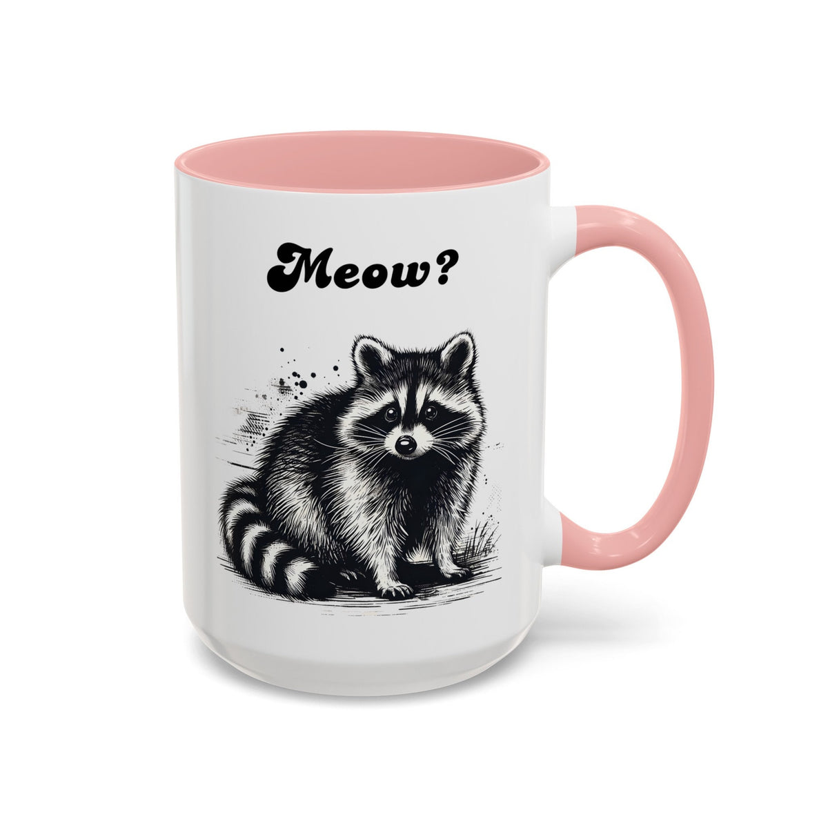 Raccoon Mug Meow? Funny Meme Gift for Raccoon Lover Trash Panda Ironic Mug Local Street Cat Coffee Cup Sarcastic Mug Absurd Humor Mug