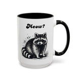 Raccoon Mug Meow? Funny Meme Gift for Raccoon Lover Trash Panda Ironic Mug Local Street Cat Coffee Cup Sarcastic Mug Absurd Humor Mug