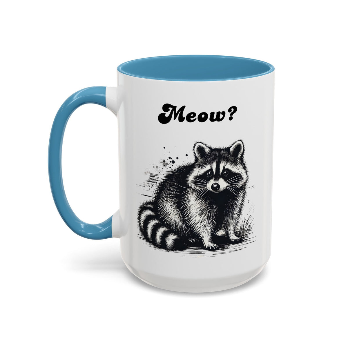 Raccoon Mug Meow? Funny Meme Gift for Raccoon Lover Trash Panda Ironic Mug Local Street Cat Coffee Cup Sarcastic Mug Absurd Humor Mug