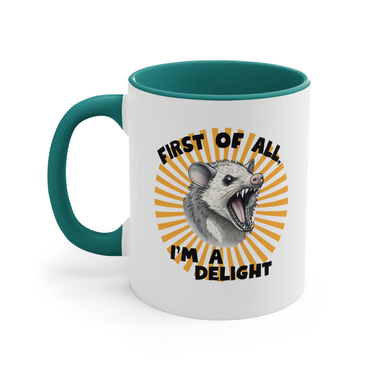 Possum Mug "First Of All, I'm a Delight" Funny Meme Mug for Opossum Lovers Snarky Gift for Friend Screaming Possum Themed Coffee Mug