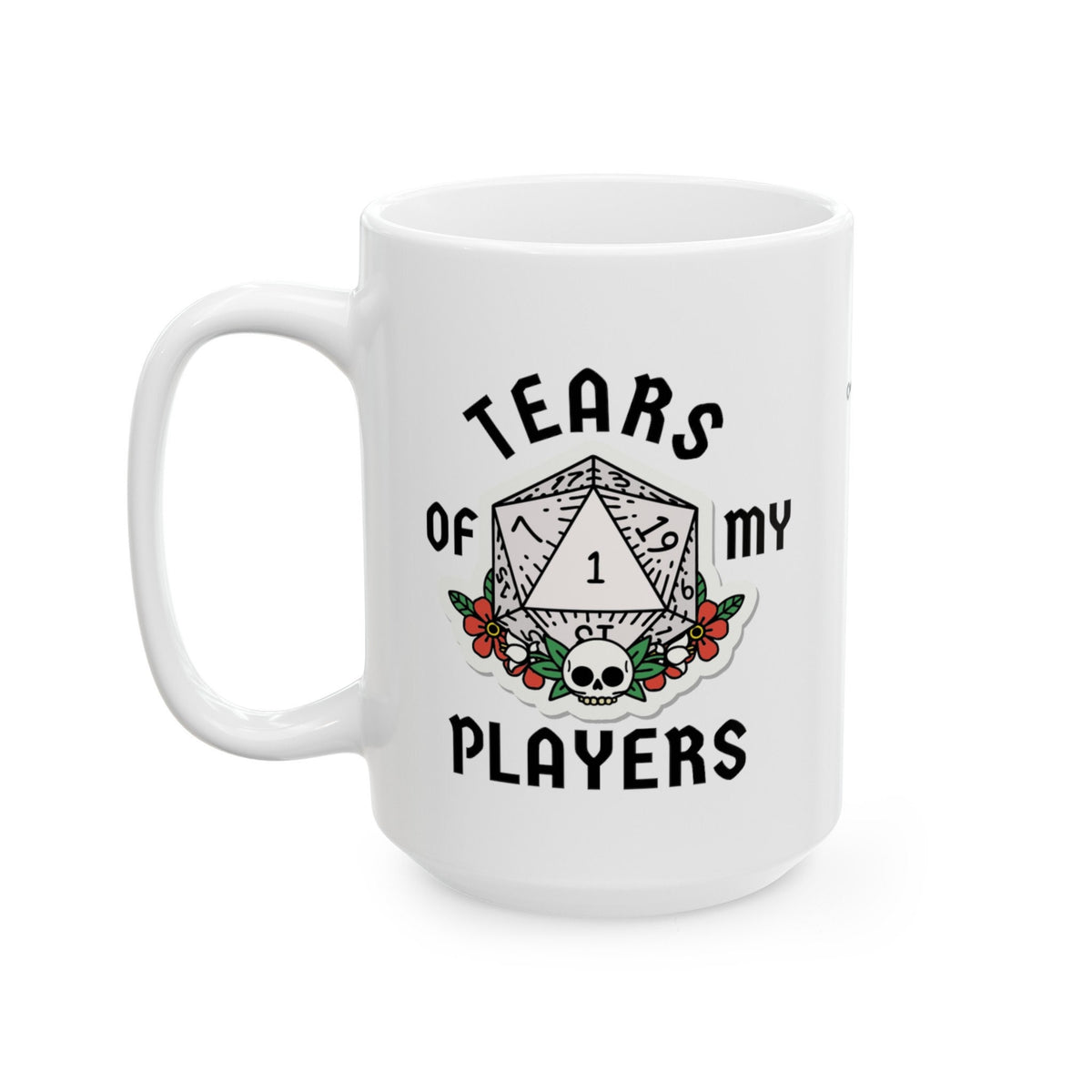 Dungeons and Dragons Mug Tears of My Players DnD Dungeon Master Gift Nerdy Geek Present 15oz Large Coffee Tea Mug